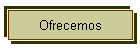 Ofrecemos